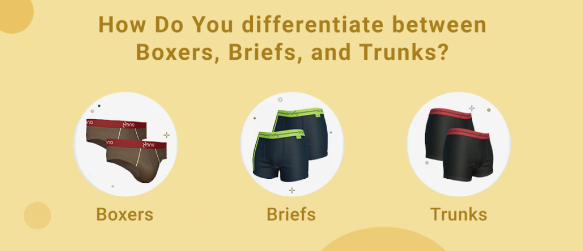 How Do You differentiate between Boxers, Briefs, and Trunks
